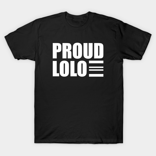 Proud Lolo T-Shirt by KC Happy Shop